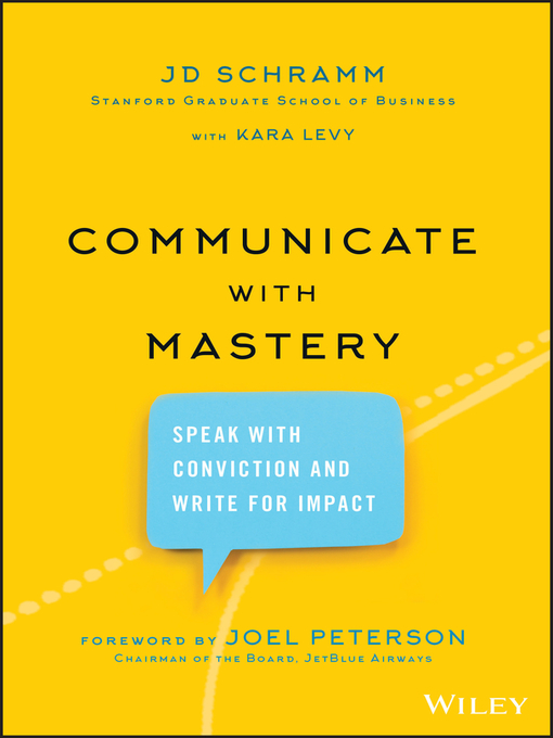 Title details for Communicate with Mastery by JD Schramm - Available